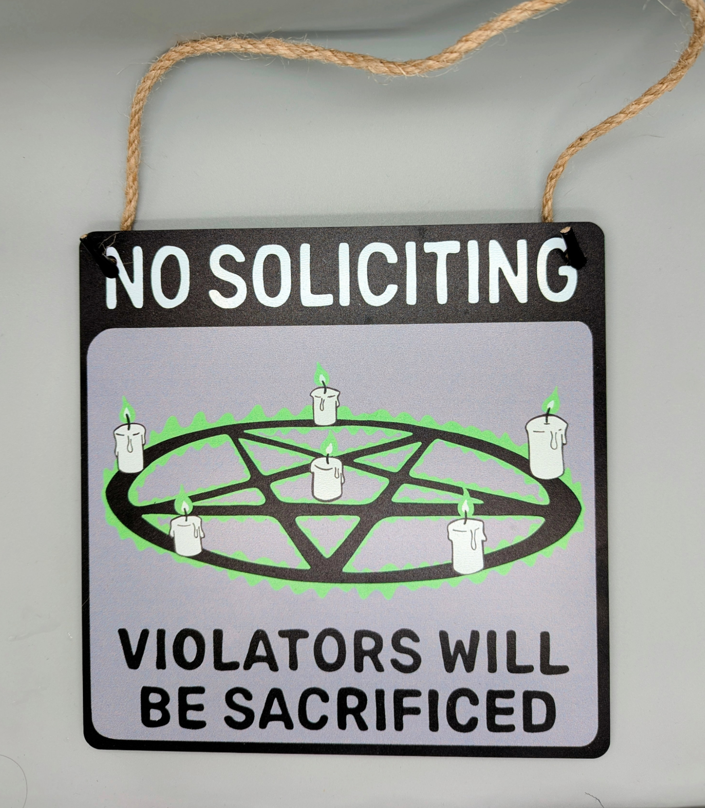 Wooden No Soliciting Sign (Violators Will Be Sacrificed)