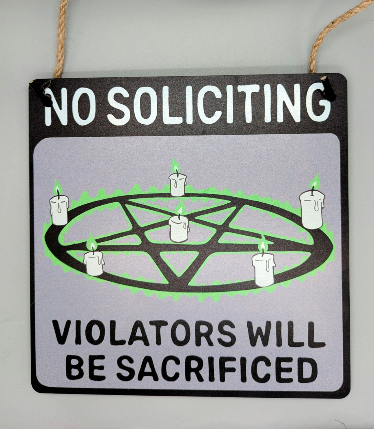 Wooden No Soliciting Sign (Violators Will Be Sacrificed)