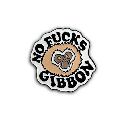 No Fucks Gibbon Enamel Pin 1.5 inches (no fucks given)