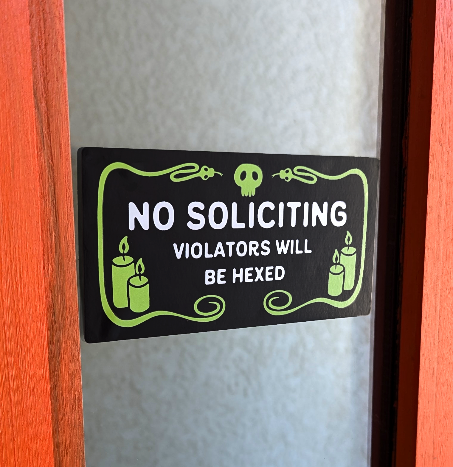 No Soliciting Green Snake Border (Violators Will Be Hexed) Window Cling. No soliciting static cling with snake, skull and candles border! Very witchy!