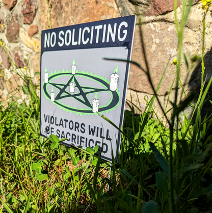 No Soliciting Sign Corrugated Plastic Yard Sign (Violators Will Be Sacrificed)