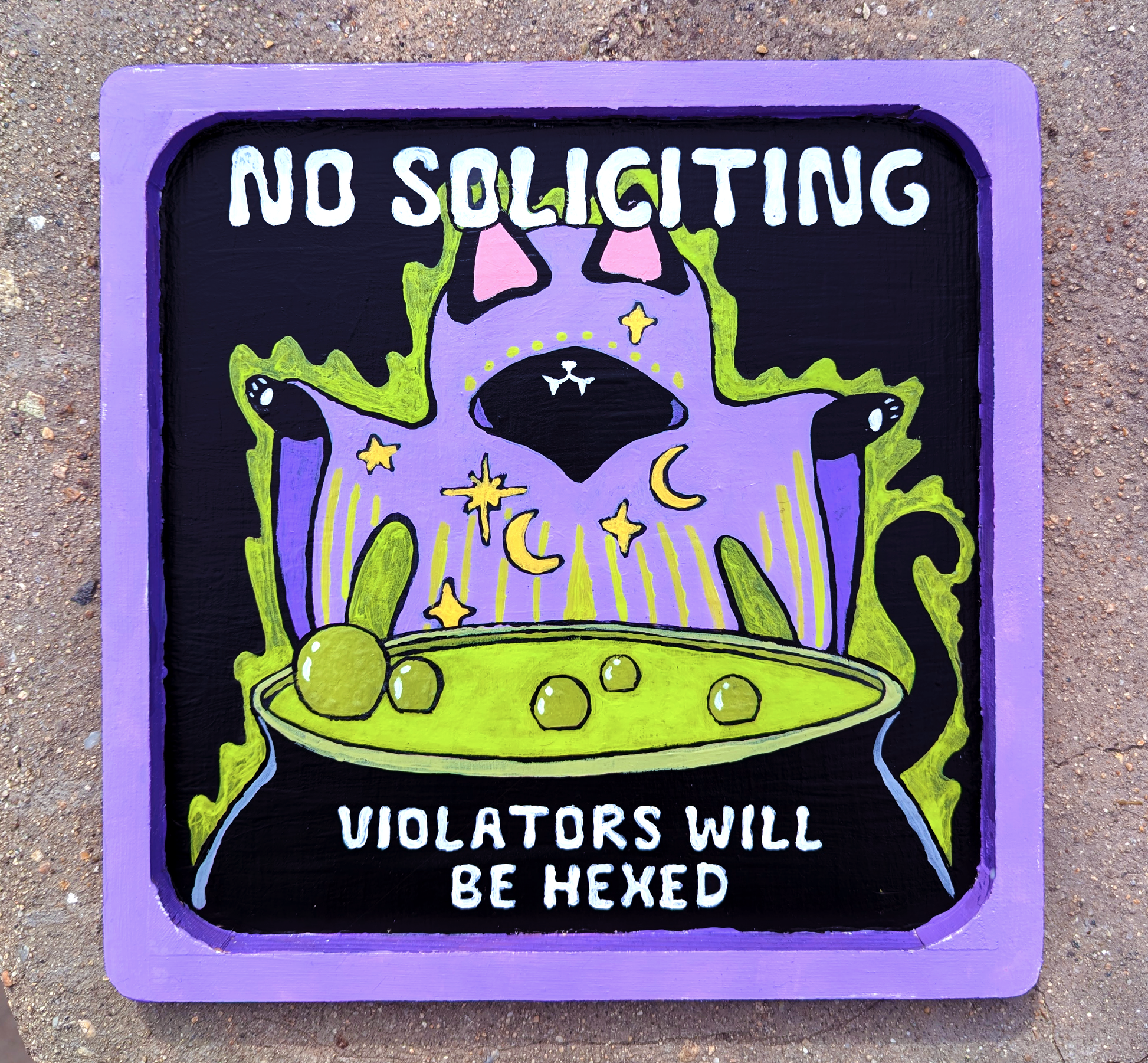 Hand Painted No Soliciting Witch Cat Sign (Violators Will Be Hexed)Acrylic paint carefully painted onto a wood sign then sealed with a layer of mod podge to protect against outdoor weather. There will be very slight variations between each piece since they're all hand painted.