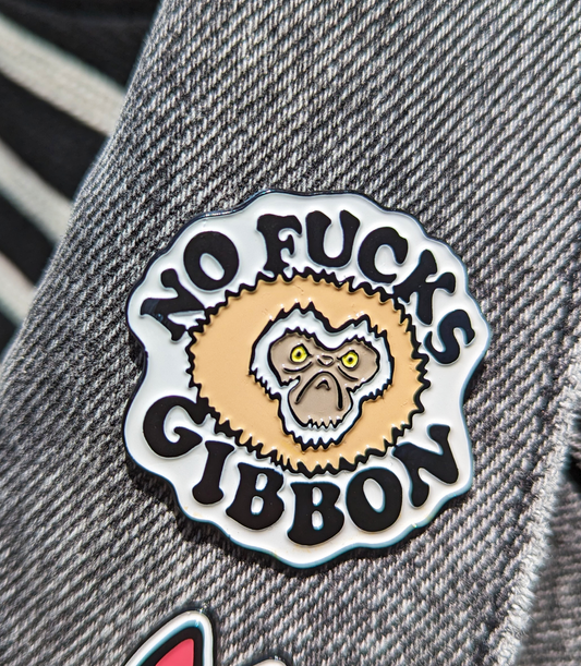 No Fucks Gibbon Enamel Pin 1.5 inches (no fucks given)