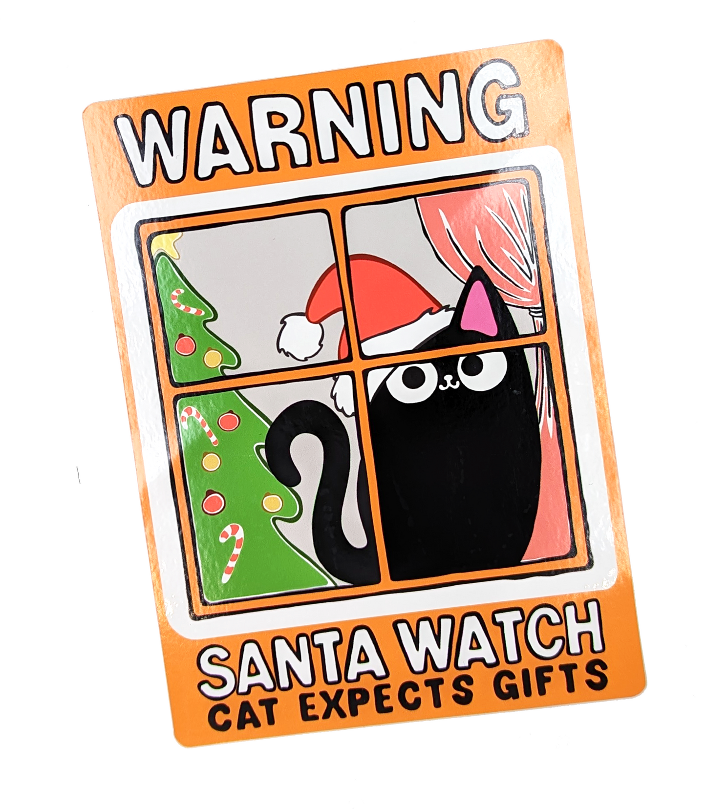 Christmas Cat Cling - Santa Watch Cat Expects Gifts Happy Cat