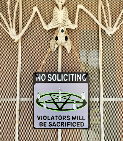 Wooden No Soliciting Sign (Violators Will Be Sacrificed)