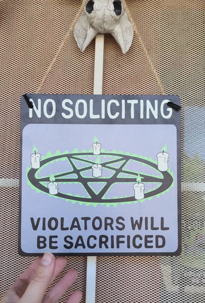 Wooden No Soliciting Sign (Violators Will Be Sacrificed)